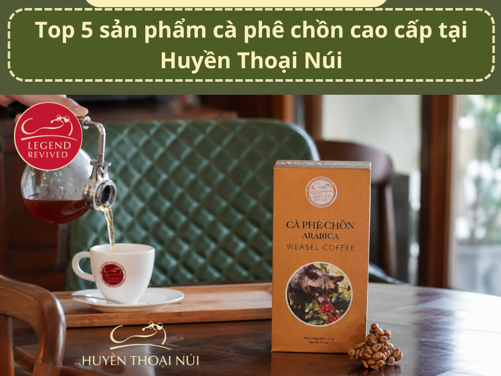 top 5 ca phe chon cao cap ha noi